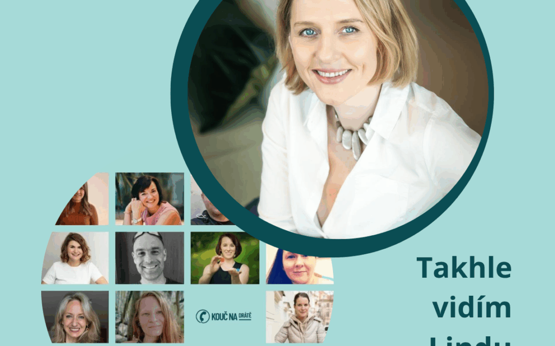 Takhle vidím Lindu Kopeckou