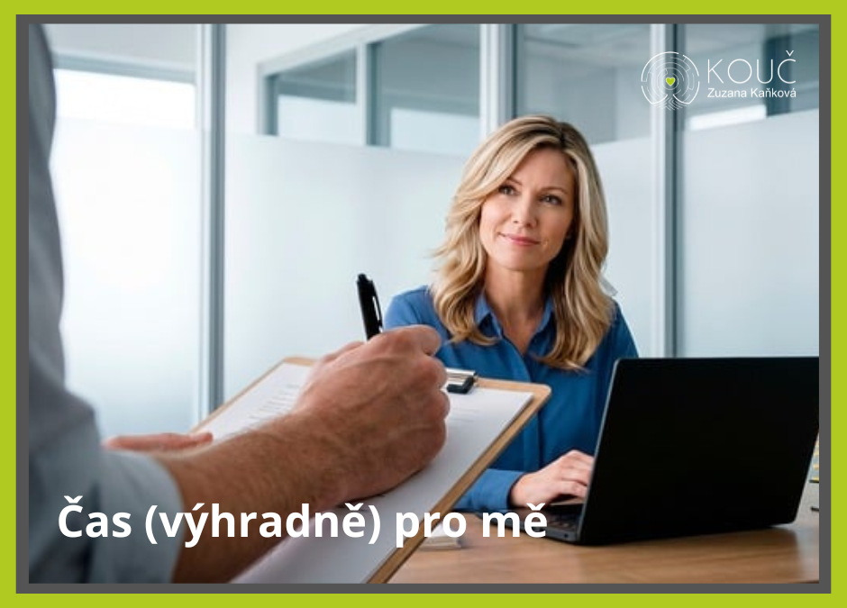 Čas (výhradně) pro mě